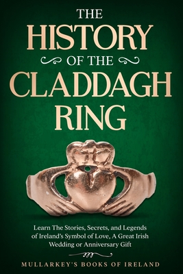 The History of The Claddagh Ring Cover Image