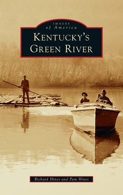 Kentucky's Green River (Images of America) Cover Image