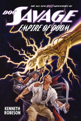 Doc Savage: Empire of Doom (Wild Adventures of Doc Savage #20)