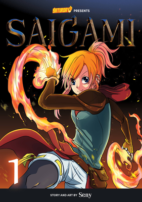 Saigami, Volume 1 - Rockport Edition: (Re)Birth by Flame (Saigami / Saturday AM TANKS #1) By Seny, Saturday AM Cover Image