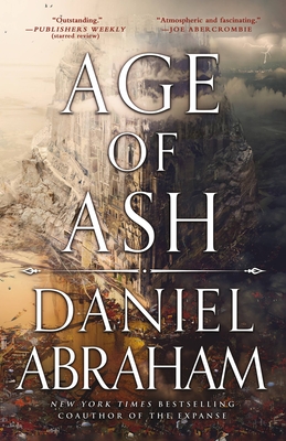 Age of Ash (The Kithamar Trilogy #1) By Daniel Abraham Cover Image