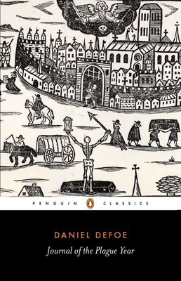A Journal of the Plague Year By Daniel Defoe, Cynthia Wall (Introduction by), Cynthia Wall (Notes by) Cover Image