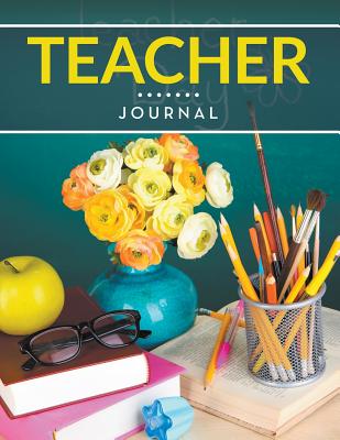 Teacher Journal By Speedy Publishing LLC Cover Image