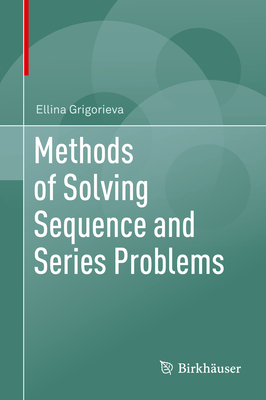 Methods of Solving Sequence and Series Problems Cover Image