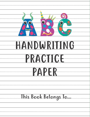 Kindergarten writing paper with lines Writing Paper for kids: handwriting practice books for kids, practice writing letters for kids, handwriting with By Unique Kids Notebooks Cover Image