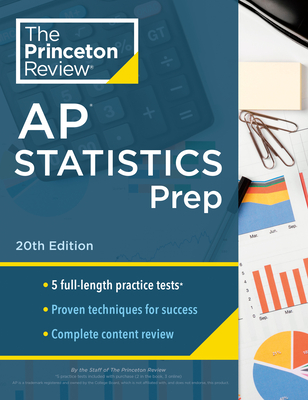Princeton Review AP Statistics Prep, 2024: 5 Practice Tests + Complete Content Review + Strategies & Techniques (College Test Preparation) By The Princeton Review Cover Image