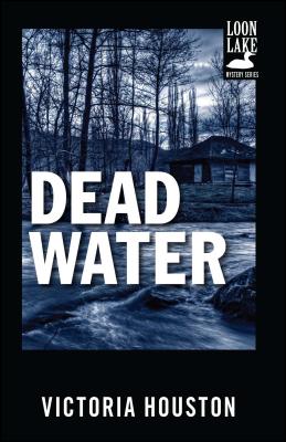 Dead Water (A Loon Lake Mystery #3) Cover Image