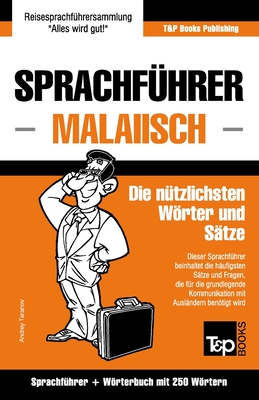 Sprachführer - Malaiisch - Die nützlichsten Wörter und Sätze: Sprachführer und Wörterbuch mit 250 Wörtern Cover Image