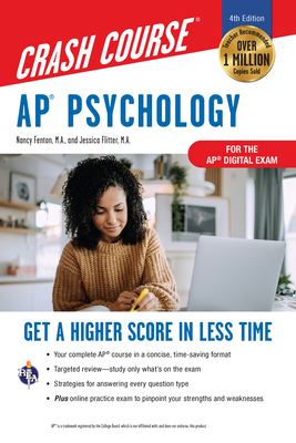 AP Psychology Crash Course, Book + Online: Get a Higher Score in Less Time (Advanced Placement (AP) Crash Course) By Nancy Fenton, Jessica Flitter Cover Image