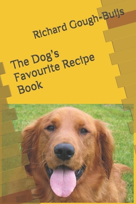 The Dog's Favourite Recipe Book