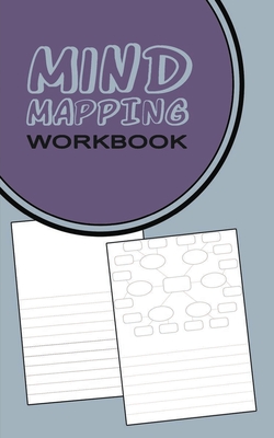 Mind Mapping Workbook: Worksheets & Notebook for Generating and Organizing Thoughts and Innovative Ideas - Blue Purple Cover Cover Image