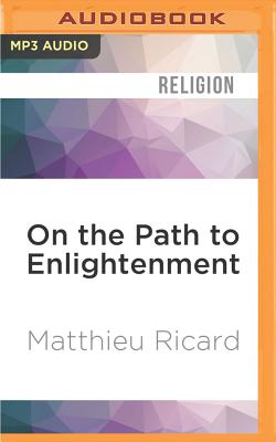 On the Path to Enlightenment: Heart Advice from the Great Tibetan Masters Cover Image
