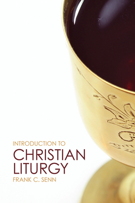 Cover for Introduction to Christian Liturgy