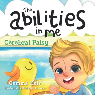 The abilities in me: Cerebral Palsy Cover Image