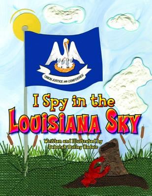 I Spy in the Louisiana Sky By Deborah Kadair (Illustrator) Cover Image
