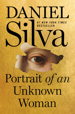 Portrait of an Unknown Woman: A Novel