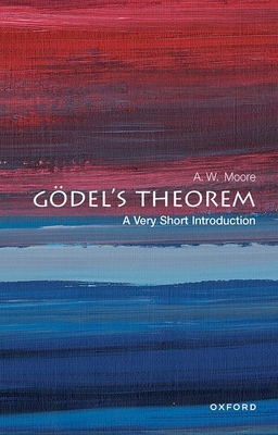 Gödel's Theorem: A Very Short Introduction (Very Short Introductions) Cover Image