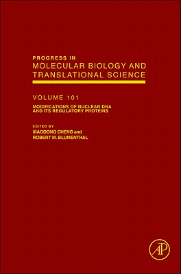 Modifications of Nuclear DNA and Its Regulatory Proteins: Volume 101 (Progress in Molecular Biology and Translational Science #101) Cover Image