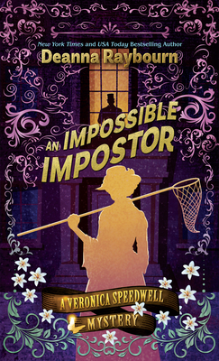 An Impossible Imposter (Veronica Speedwell Mystery #7) By Deanna Raybourn Cover Image