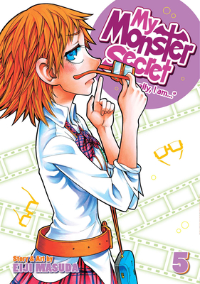 My Monster Secret Vol. 5 (My Monster Secret: Actually, I Am... #5) By Eiji Masuda Cover Image