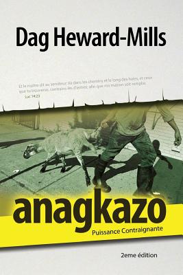 Anagkazo (2eme Edition) By Dag Heward-Mills Cover Image