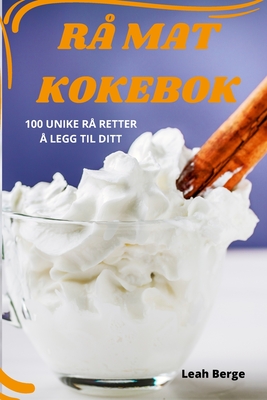 Rå Mat Kokebok Cover Image