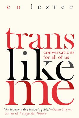 Trans Like Me: Conversations for All of Us Cover Image