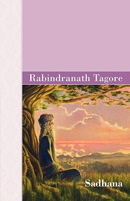 Sadhana By Rabindranath Tagore Cover Image