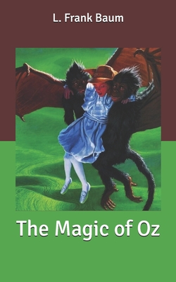 The Magic of Oz