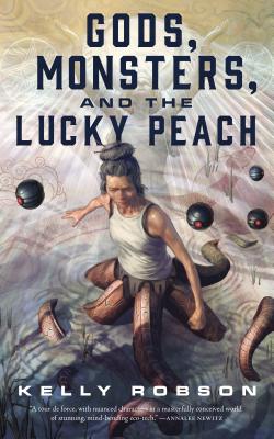 Cover for Gods, Monsters, and the Lucky Peach