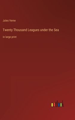 Twenty Thousand Leagues under the Sea