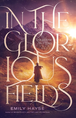 In the Glorious Fields By Emily Hayse Cover Image