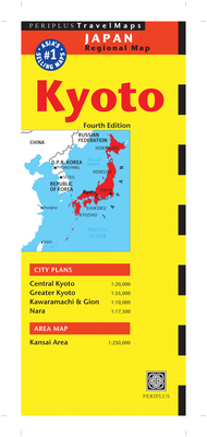 Kyoto Travel Map Fourth Edition By Periplus Editors (Editor) Cover Image