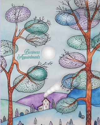 Business Appointments: Client Appointment Book - A Scheduler With Password Page & Note Paper With Whimsical Folk Art Hillside Country Scene By Krazed Scribblers Cover Image