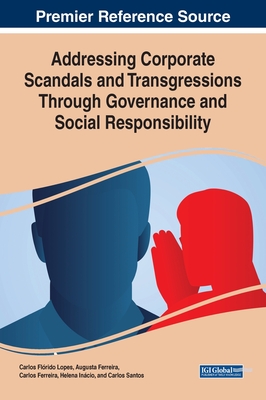 Addressing Corporate Scandals and Transgressions Through Governance and Social Responsibility Cover Image