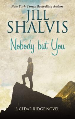 Cover for Nobody But You (Cedar Ridge Novel)