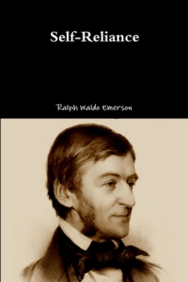 Self-Reliance By Ralph Waldo Emerson Cover Image