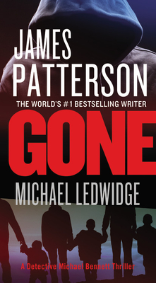 Gone (A Michael Bennett Thriller #6)