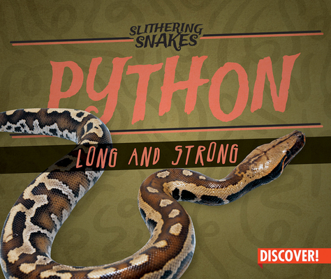 Python: Long and Strong (Slithering Snakes) Cover Image