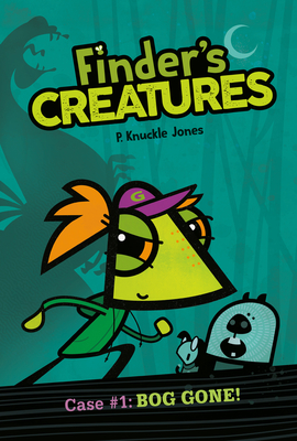 Bog Gone! #1: A Graphic Novel (Finder's Creatures #1) Cover Image