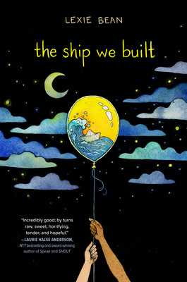 The Ship We Built By Lexie Bean Cover Image