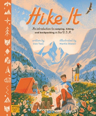 Hike It: An Introduction to Camping, Hiking, and Backpacking through the U.S.A. Cover Image
