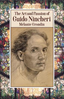 The Art and Passion of Guido Nincheri Cover Image