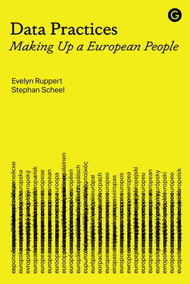 Data Practices: Making Up a European People