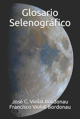 Glosario Selenográfico: Diccionario de la Luna Cover Image