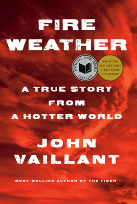 Photo of the book cover for Fire Weather by John Vaillant 