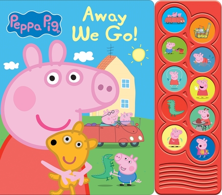 Peppa Pig: Away We Go! Sound Book [With Battery] Cover Image