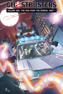Ghostbusters Volume 1: The Man from the Mirror, Part 1 Cover Image