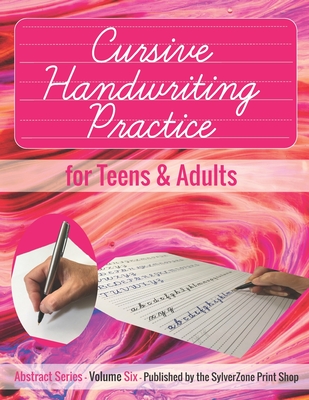 Cursive Handwriting Practice - for Teens and Adults: Improve your handwriting or learn a new style (Abstract #6) Cover Image