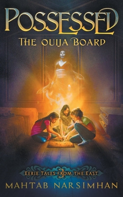Possessed: The Ouija Board